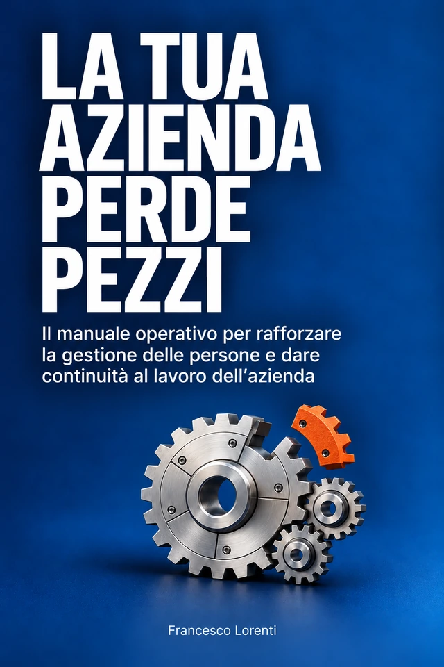 Copertina originale di La tua azienda perde pezzi